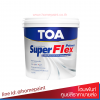 ทีโอเอ ซุปเปอร์เฟล็ก ไพรเมอร์/ TOA Super Flex Primer