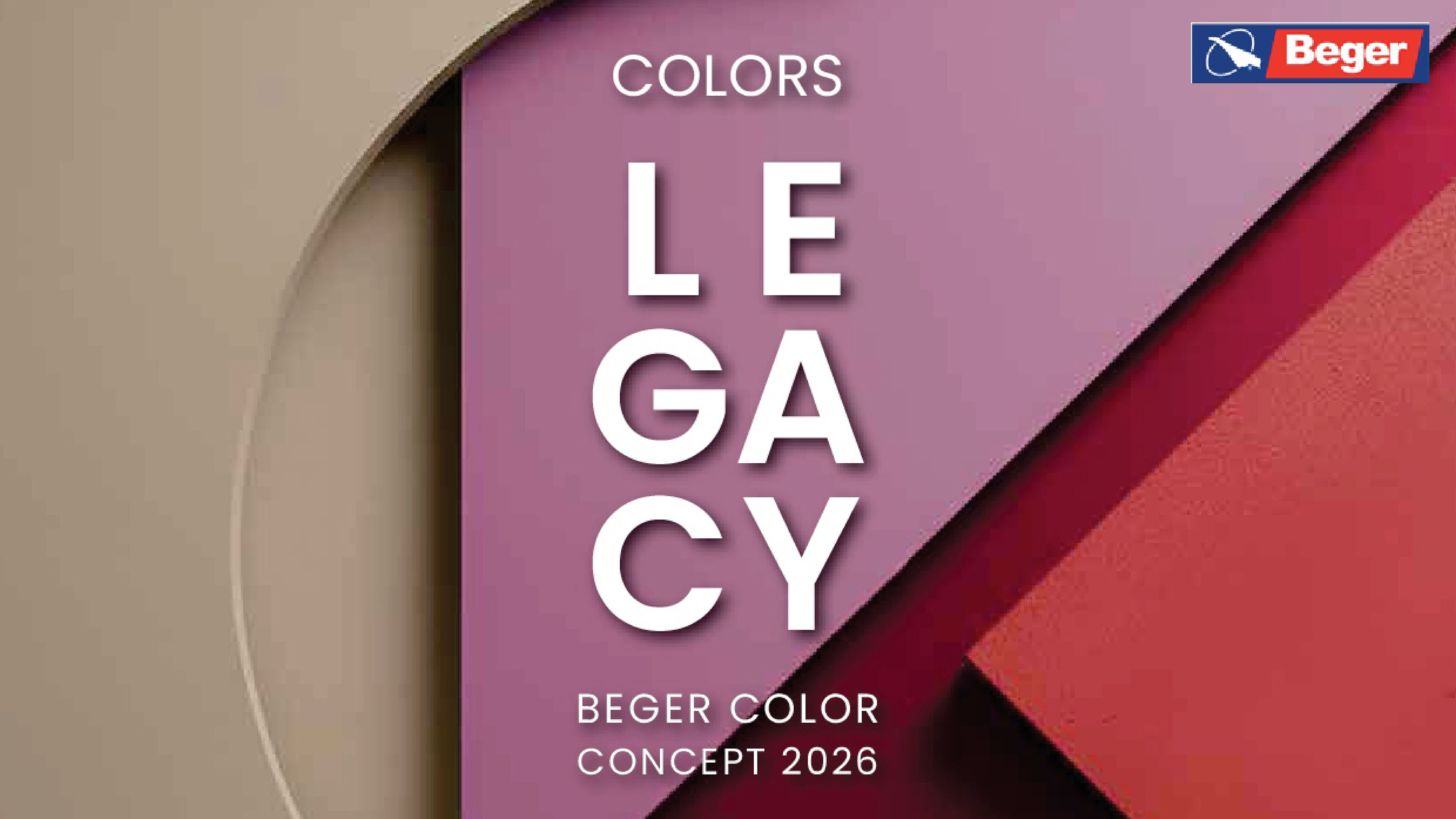 เทรนด์สี Beger ปี 2026 – Beger Color Concept “Colors Legacy”